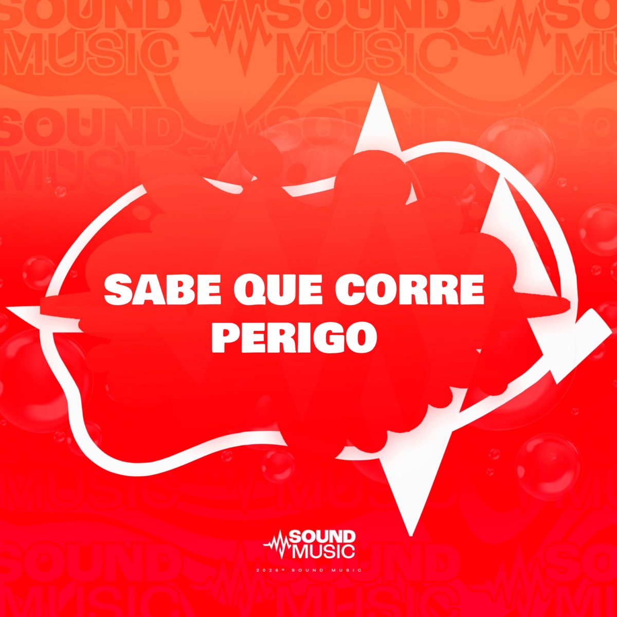 SABE QUE CORRE PERIGO - Single by MC VK DA VS, DJ Meno Pokoyo & SoundMusic Original album cover