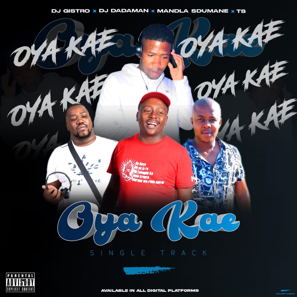 O Ya kae (feat. DJ Dadaman, Mandla sdomane, Ts & Dadaman) - Single by Dj Gistro album cover
