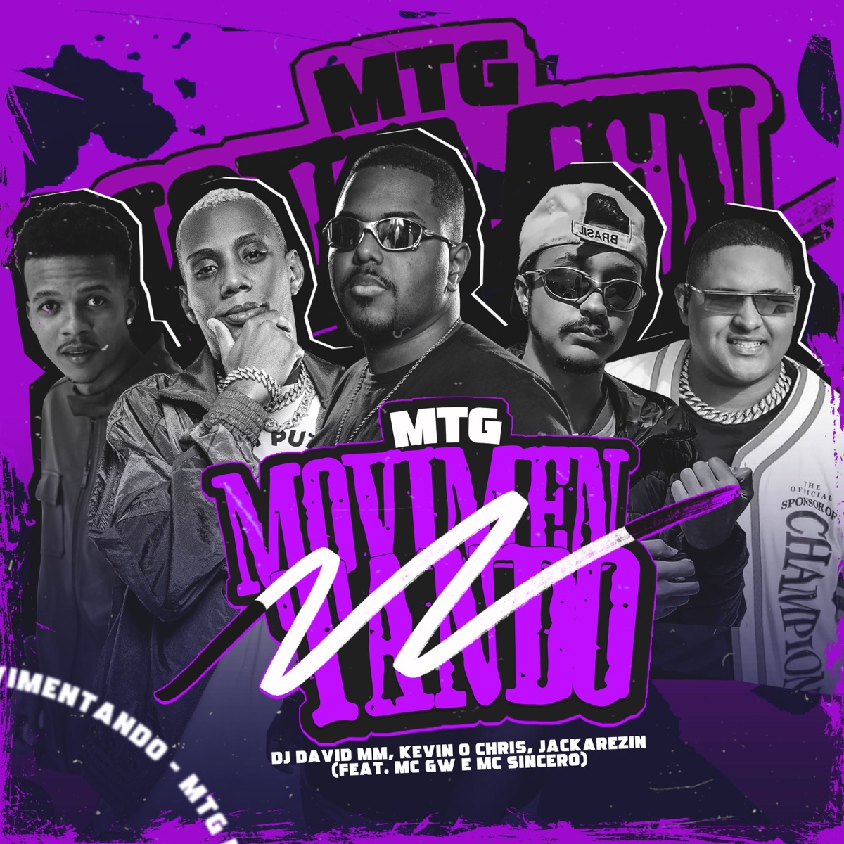 Mtg Movimentando (feat. Mc Sincero, MC Kevin O Chris & Goodizer) - Single by Dj David MM, Jackarezin & Mc Gw album cover