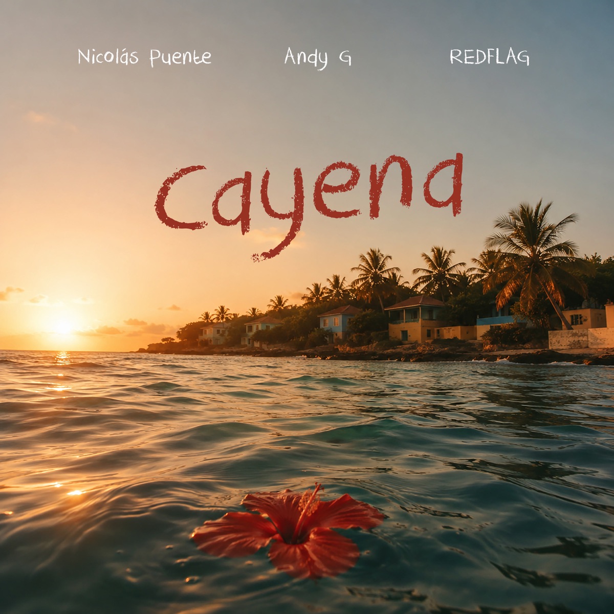 Cayena - Single by Nicolás Puente, Andy G & REDFLAG album cover