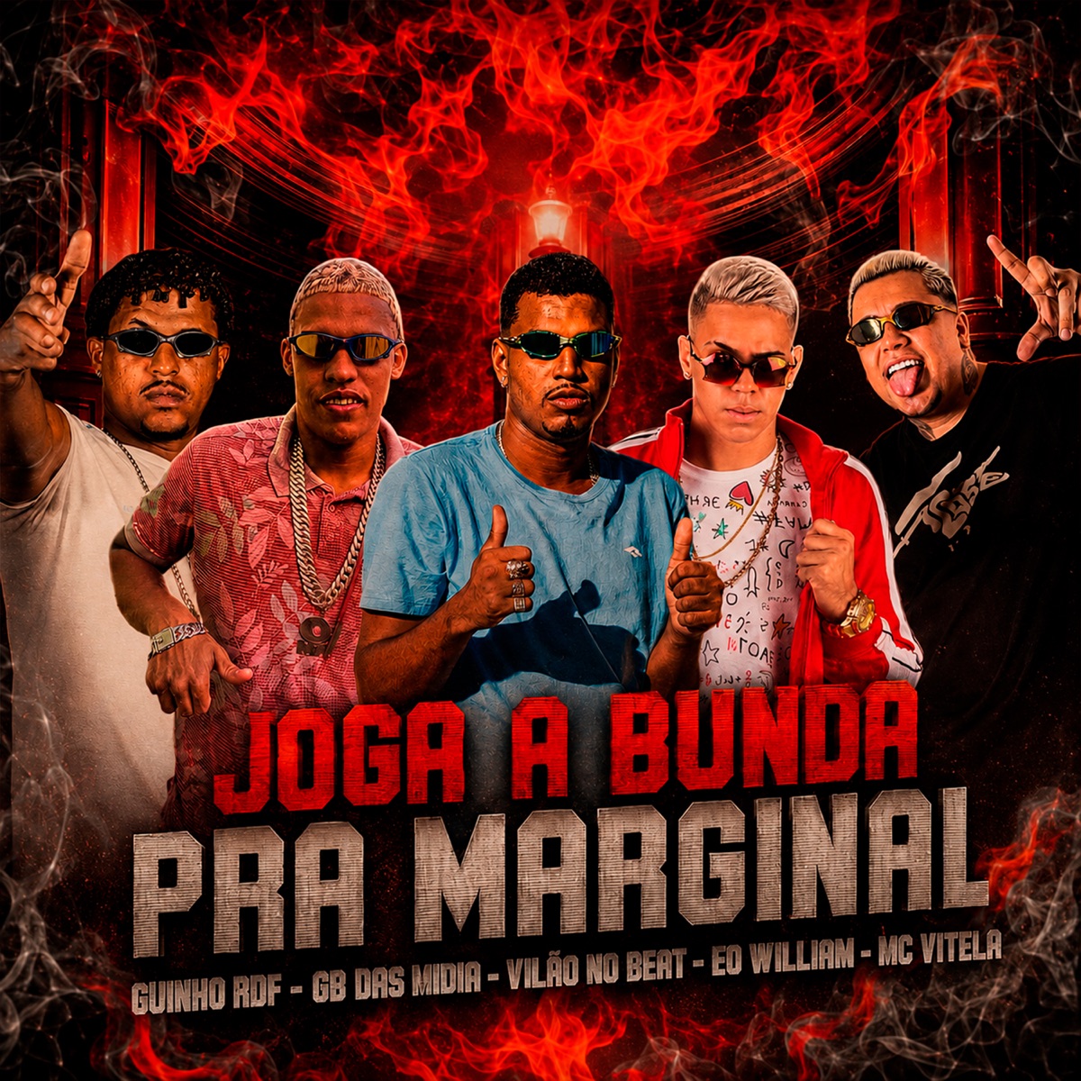 Joga a Bunda pra Marginal (feat. GB DAS MÍDIA) - Single by MC William, Vilão no beat, GUINHO RDF & Mc Vitera album cover
