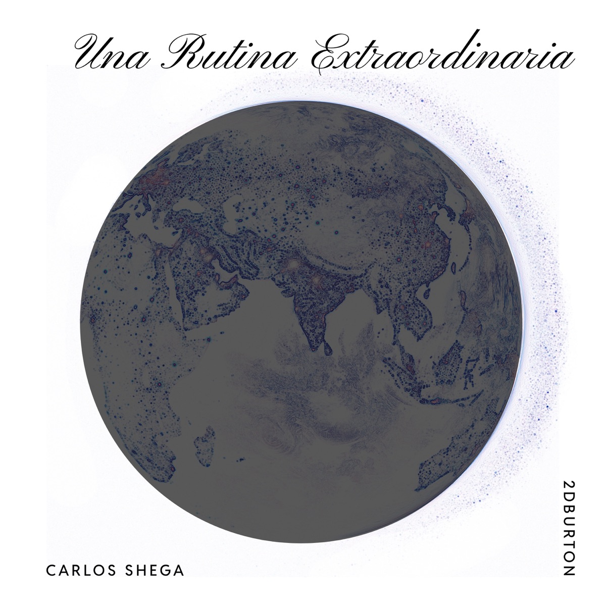 Una Rutina Extraordinaria - Single by 2DBurton & Carlos Shega album cover
