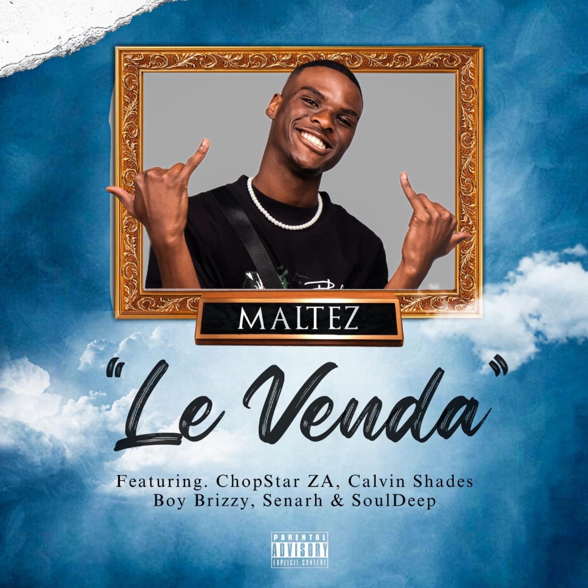 Le Venda (feat. ChopStar ZA, Calvin Shades, Boy Brizzy, Senarh & soul deep) - Single by Maltez album cover
