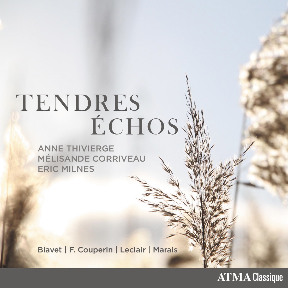 Tendres échos by Anne-Thivierge, Mélisande Corriveau & Eric Milnes album cover