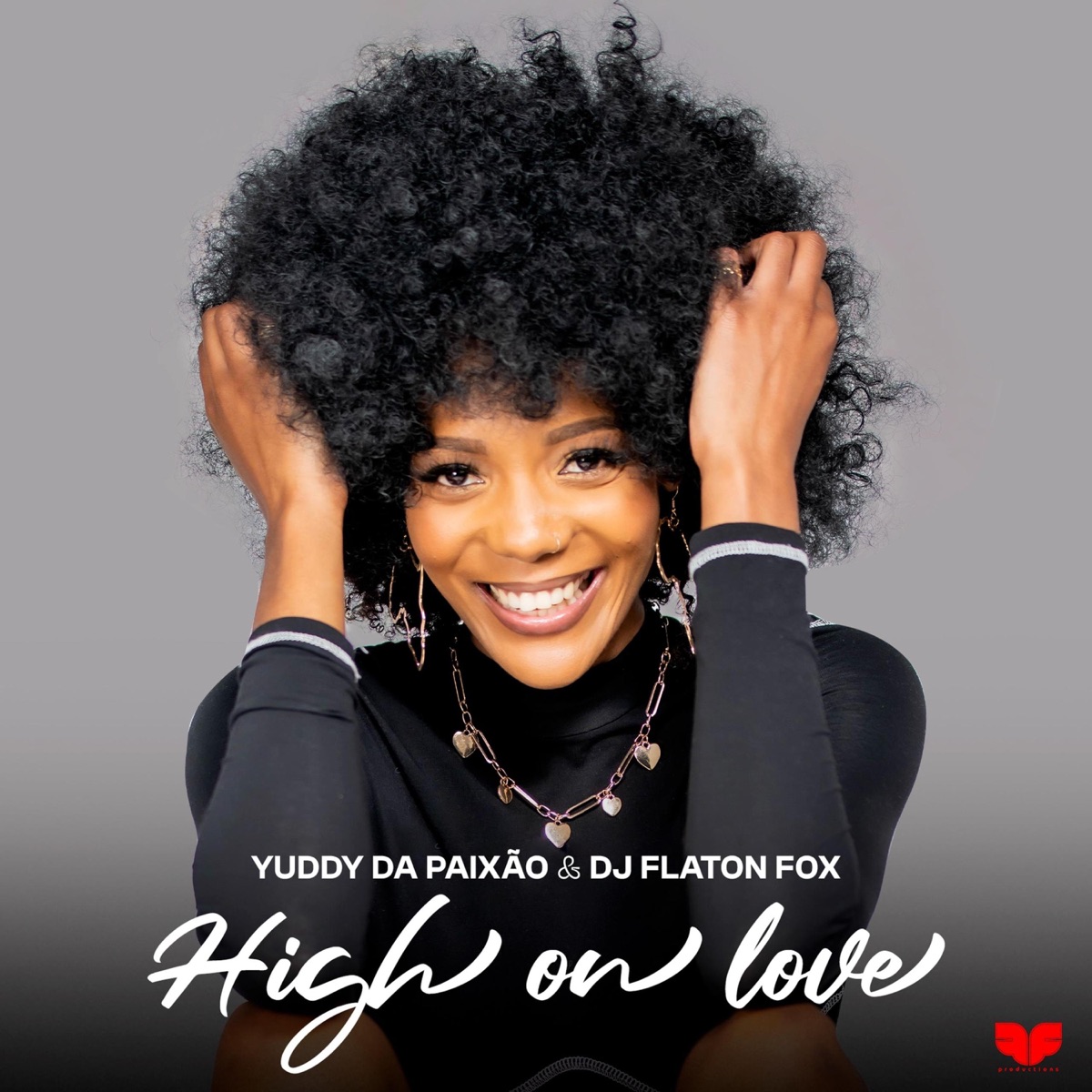 High on love (feat. DJ Flaton Fox) - Single by Yuddy Da Paixao album cover