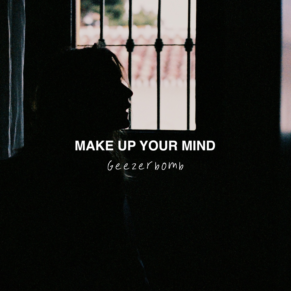 Make up Your Mind - Single by Geezerbomb album cover