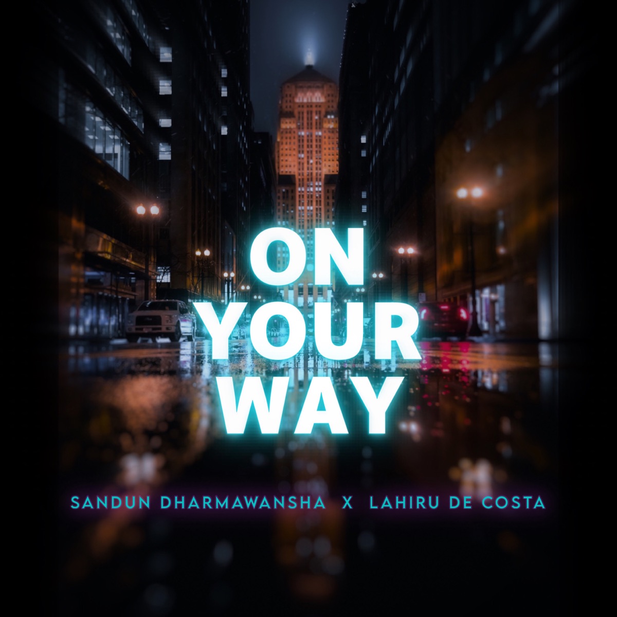 On Your Way - Single by Lahiru De Costa & Sandun Dharmawansha album cover