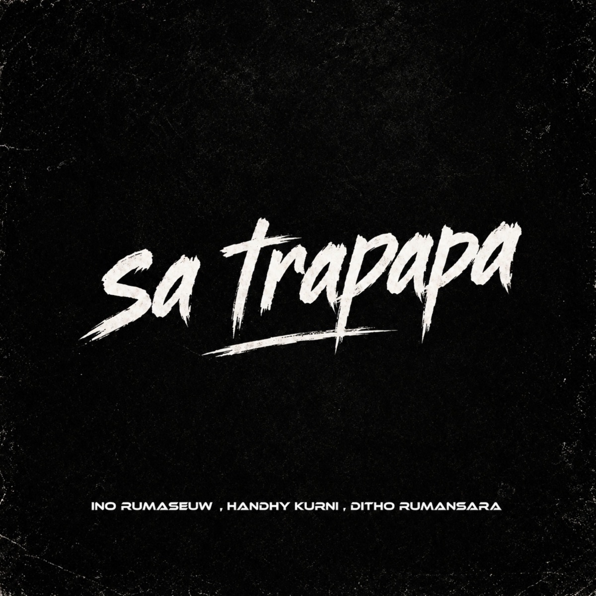 Sa Trapapa (feat. Handhy Kurni & Ino Rumaseuw) - Single by Ditho Rumansara album cover