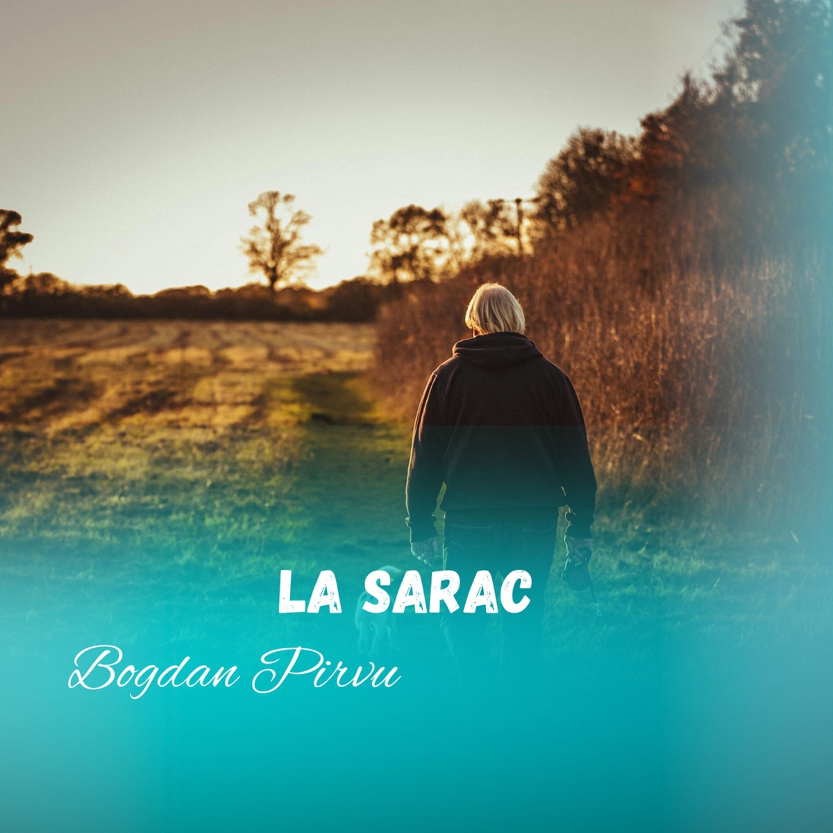 La Sarac - Single by Bogdan Pirvu album cover