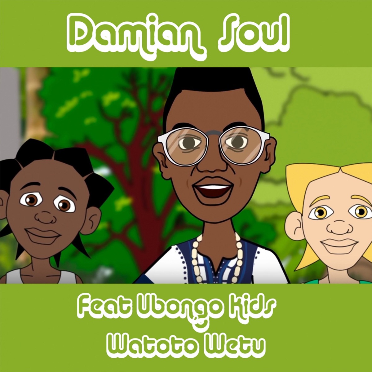 Watoto Wetu (feat. Ubongo Kids) - Single by Damian Soul album cover