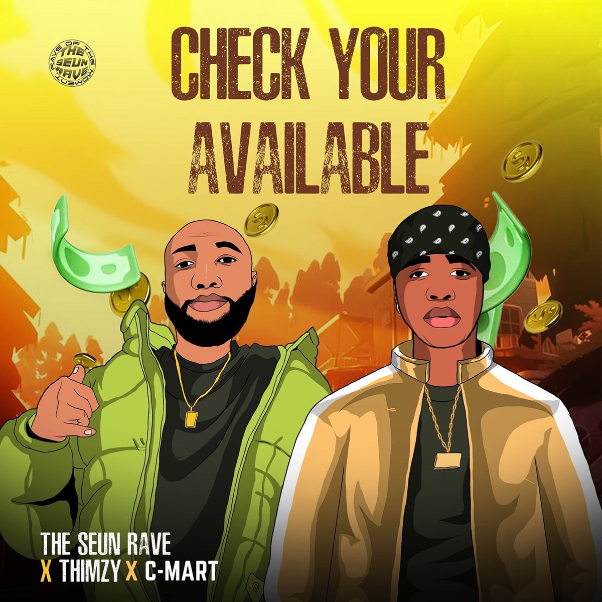 Check Your Available - Single by The Seun Rave, Thimzy & C-Mart album cover