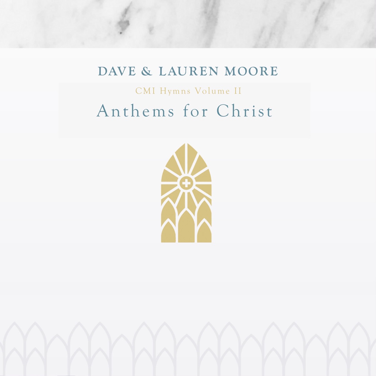 CMI Hymns, Volume 2: Anthems for Christ by Catholic Music Initiative, Lauren Moore & Dave Moore album cover