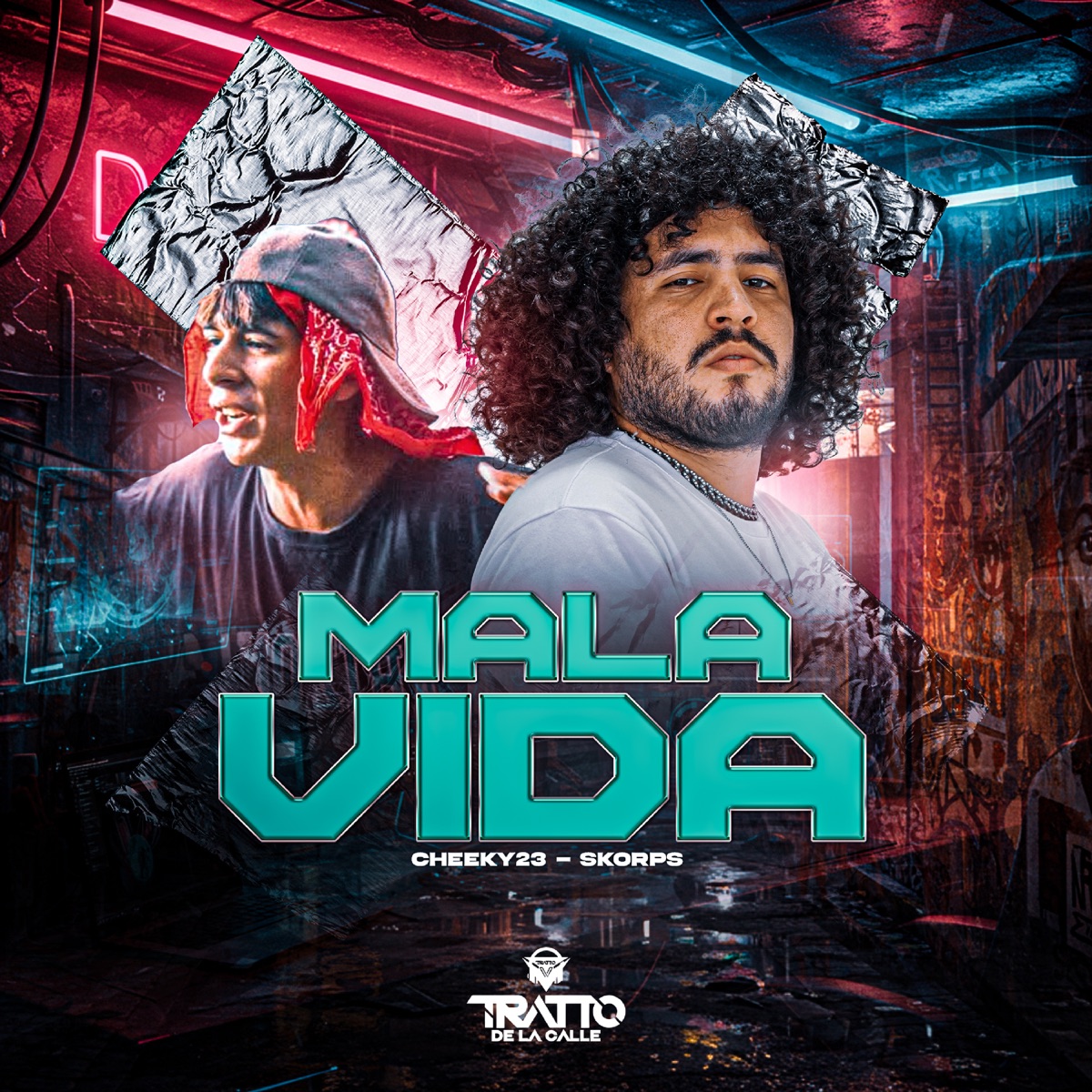 Mala Vida - Single by Skorps, CHEEKY23 & TRATTO DE LA CALLE album cover
