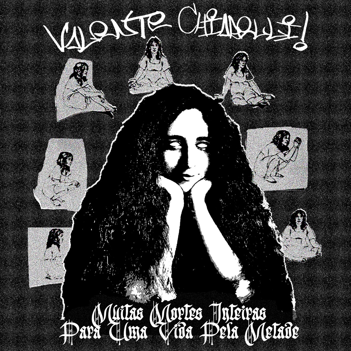 Muitas Mortes Inteiras Para Uma Vida Pela Metade by Valente & Chiarelli! album cover