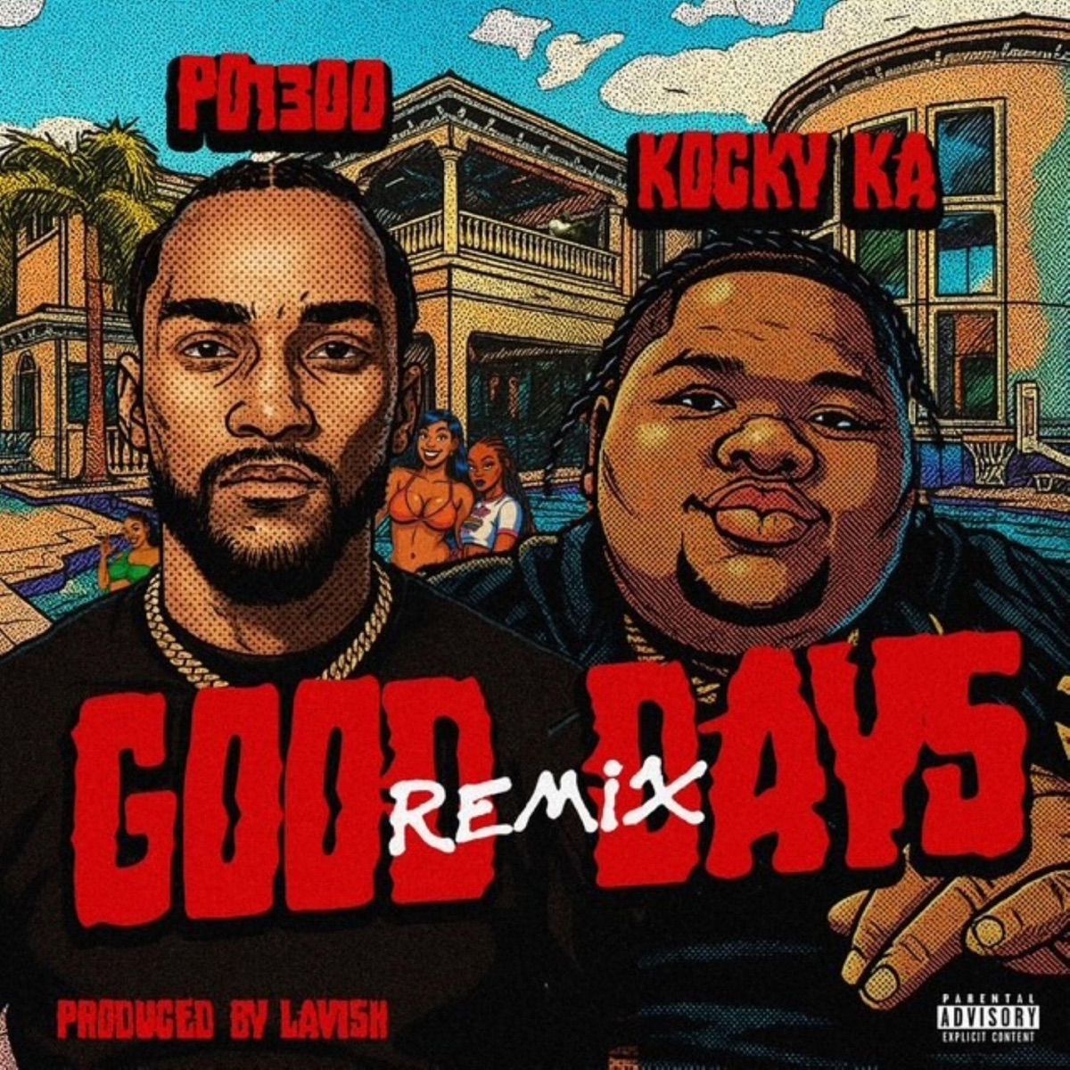 Good Days (Remix) [feat. Kocky Ka] - Single by Po1300 album cover