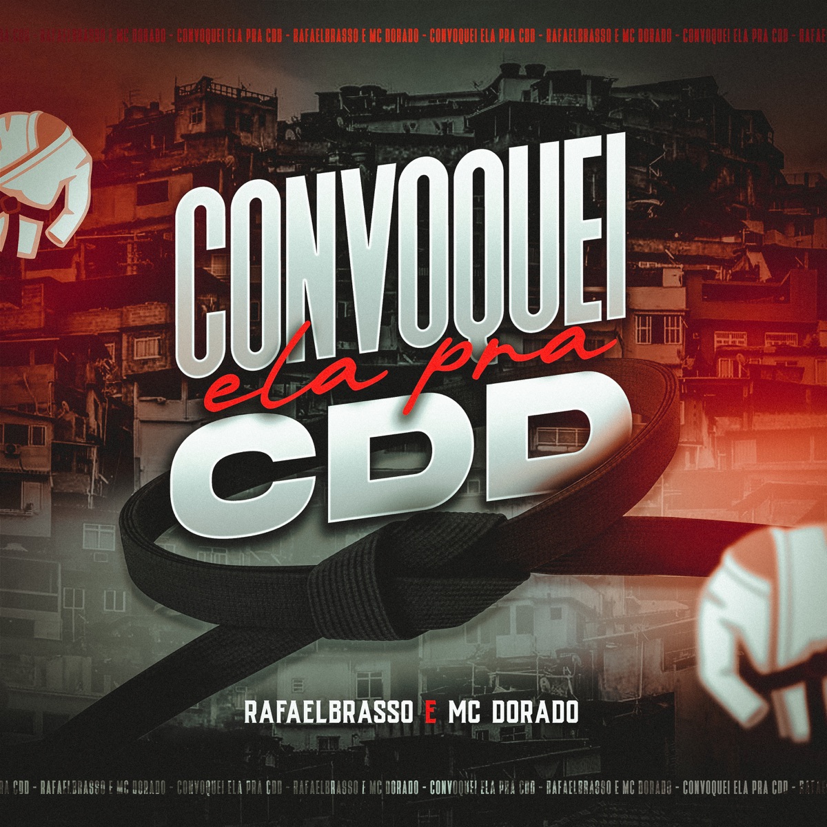Convoquei Ela Pra CDD - Single by RafaelBRASSO & MC Dourado album cover