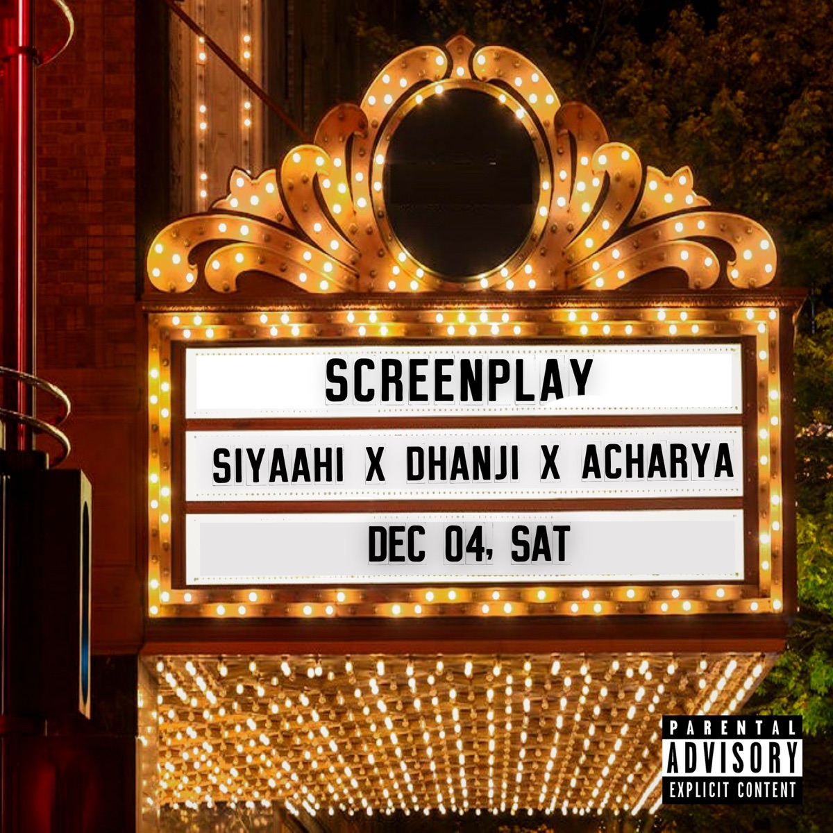 Screenplay - Single by ACHARYA, Dhanji & Siyaahi album cover