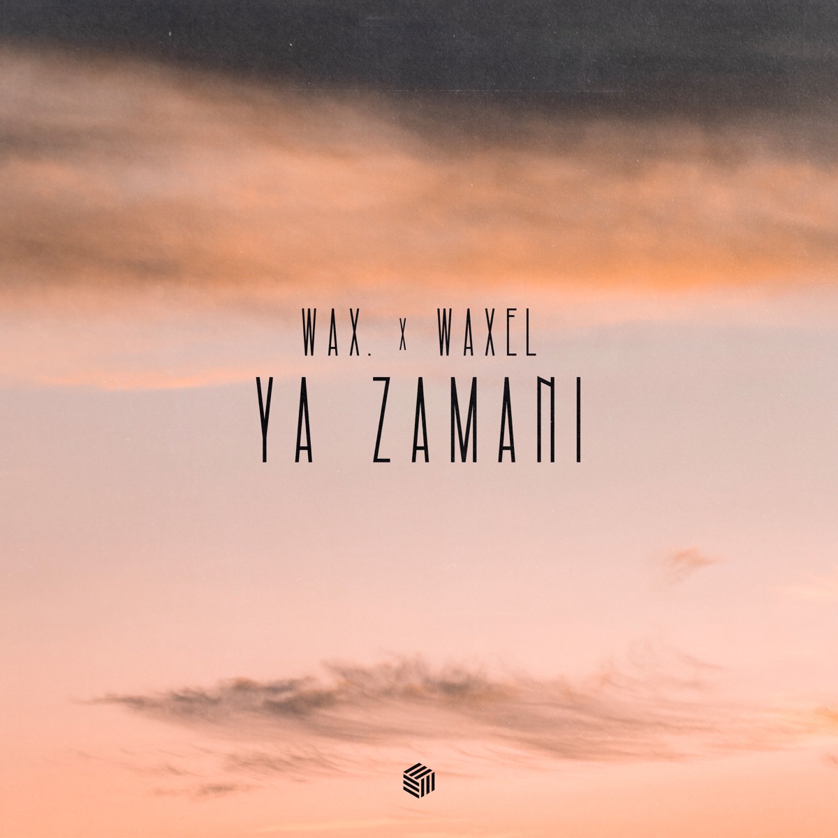 Ya Zamani - Single by wax. & Waxel album cover