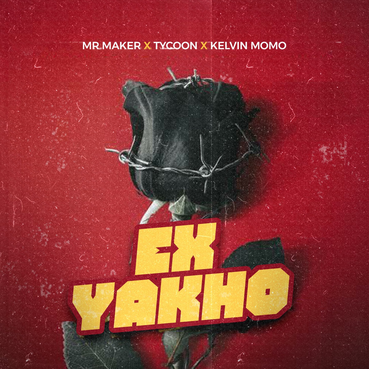 Ex Yakho - Single by Mr Maker, Tycoon & Kelvin Momo album cover