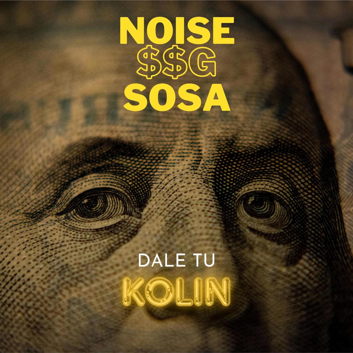 Dale Tu Kolin (feat. $$G & SOSAMAFIA) [DJ Noise Version] - Single by NoiseBoy album cover
