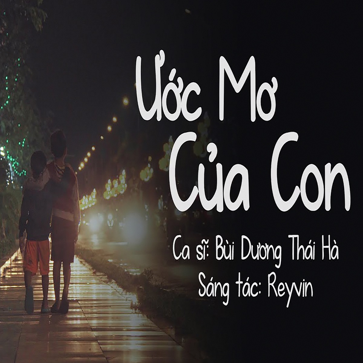 Ước Mơ Của Con - Single by Bùi Dương Thái Hà & Reyvin album cover