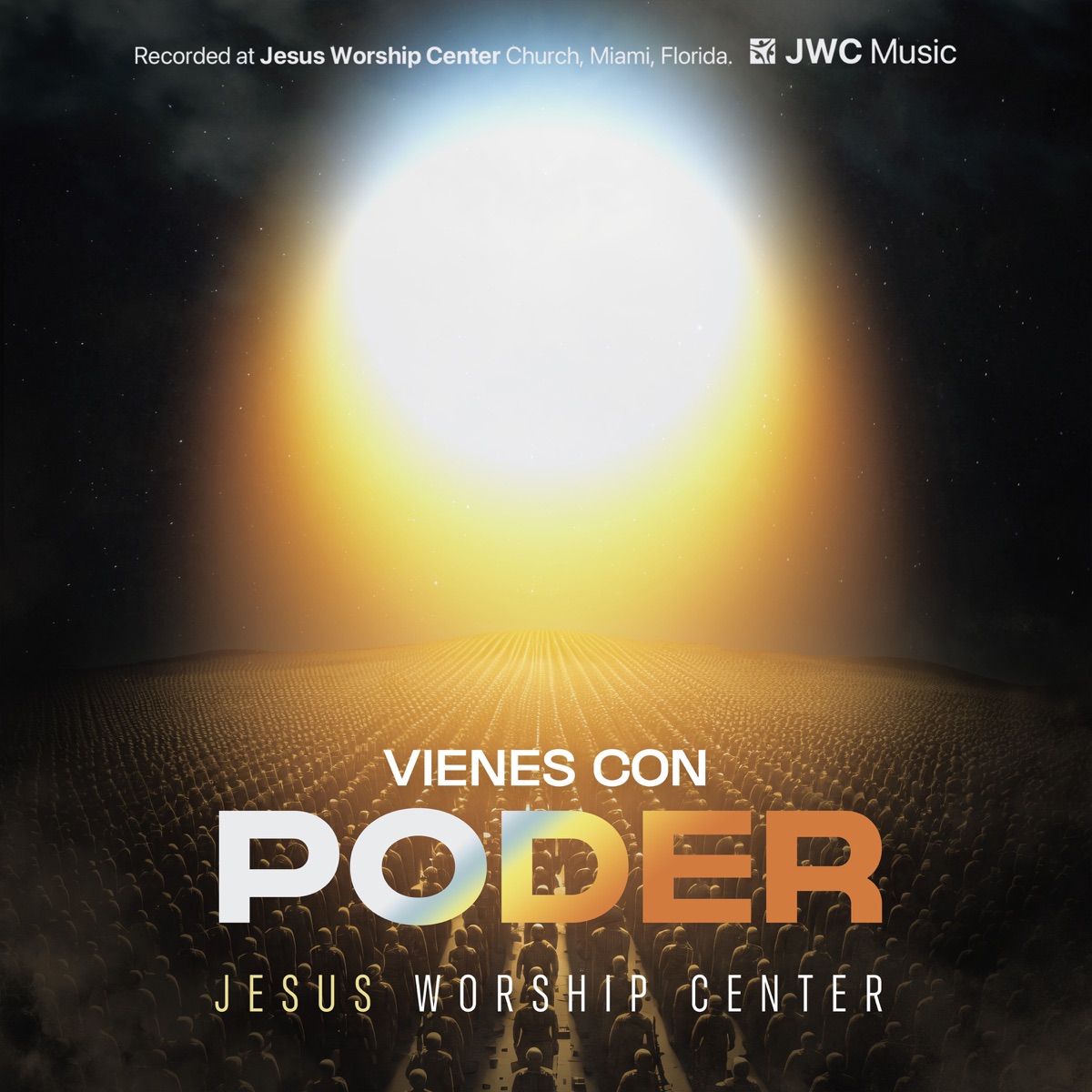 Vienes Con Poder (Live) by Jesus Worship Center album cover