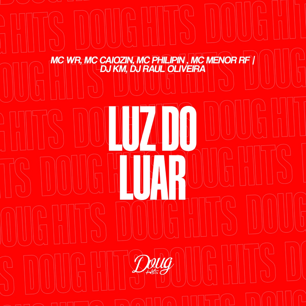 Luz do Luar (feat. MC WR) - Single by Mc menor RF, MC Philippi & MC Caiozin album cover