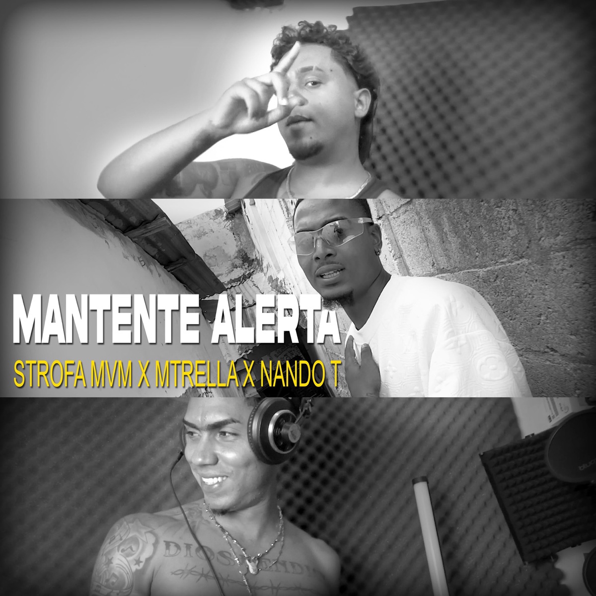 Mantente Alerta (feat. Strofa Mvm, Mtrella & Nando T) - Single by Fonetica Studio album cover