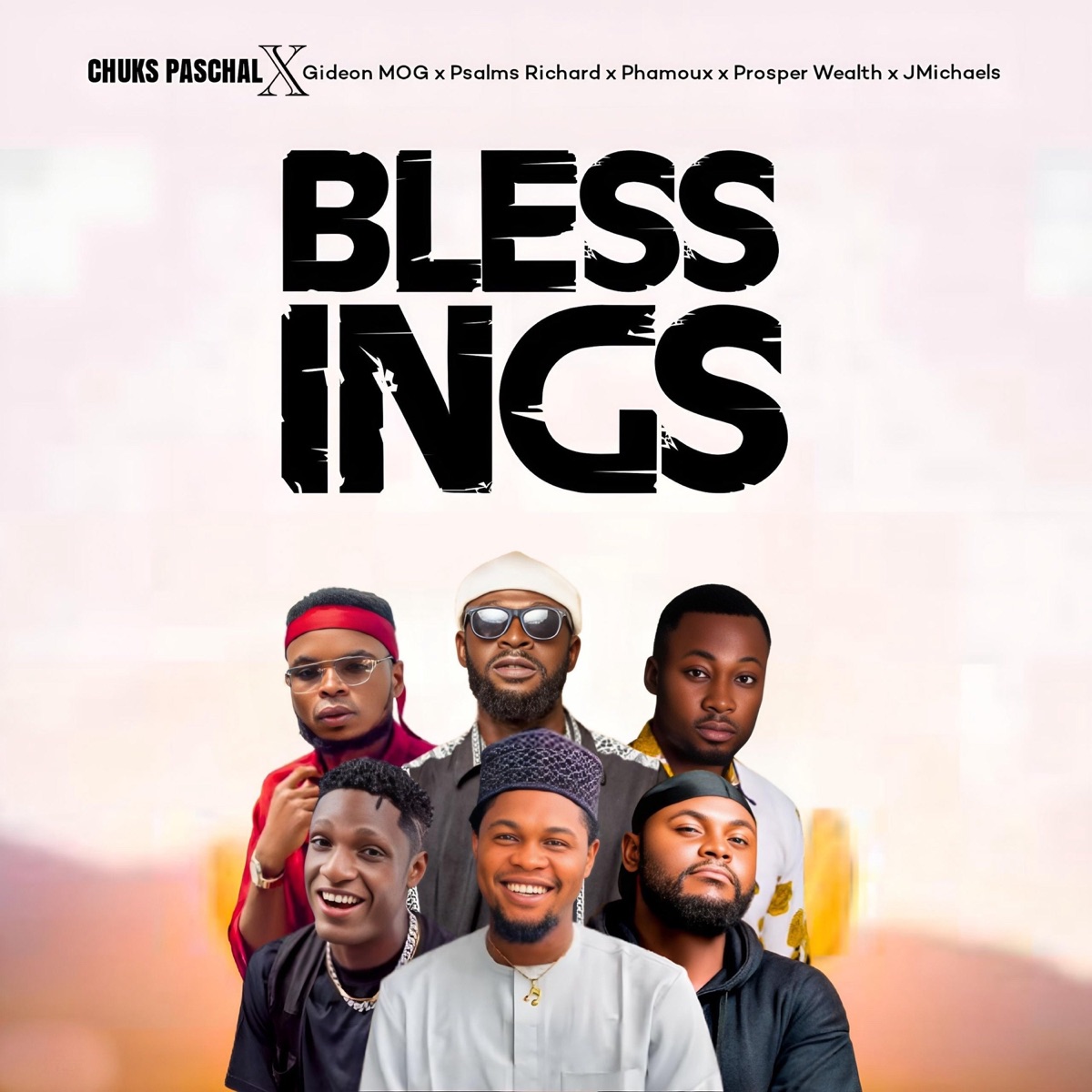 BLESSINGS (feat. Phamoux, Prosper Wealth & Jmichaels) - Single by Chuks Paschal, Gideon MOG & Psalms Richard album cover