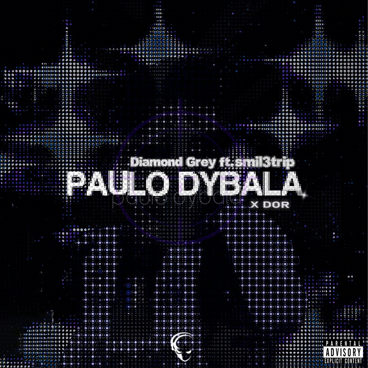 Paulo Dybala - Single by Diamond Grey, sm1l3tr1p & DØR album cover