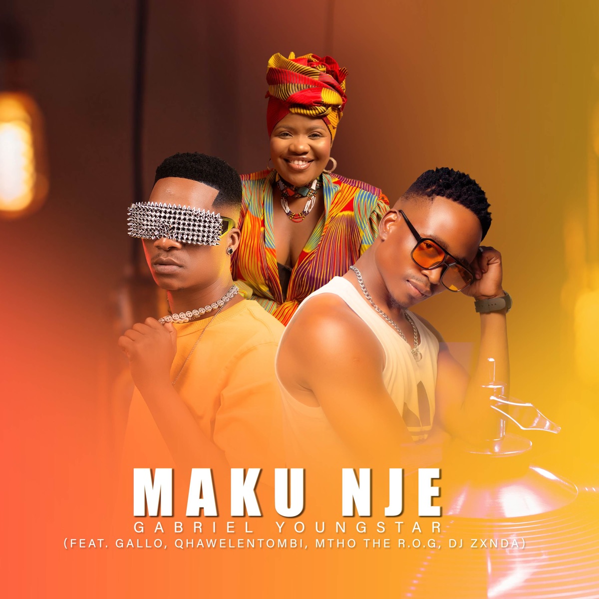 Maku Nje (feat. Mtho The R.O.G, Gallo, Qhawelentombi & Dj Zxnda) - Single by Gabriel YoungStar album cover