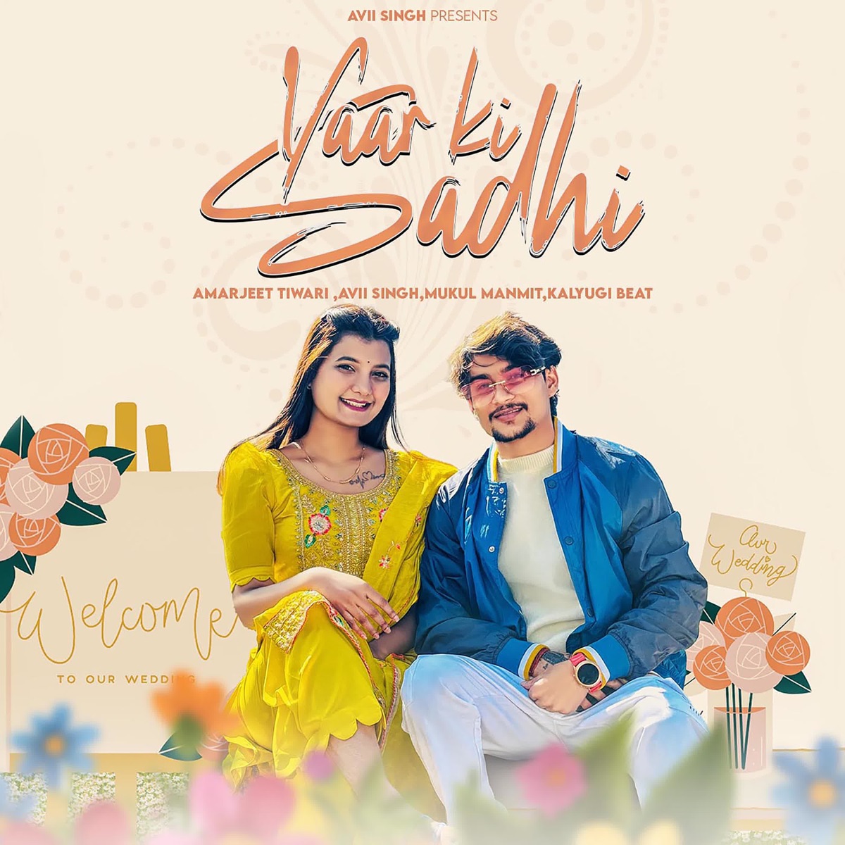 Yaar Ki Sadhi - Single by Amarjeet Tiwari & Avii Singh album cover