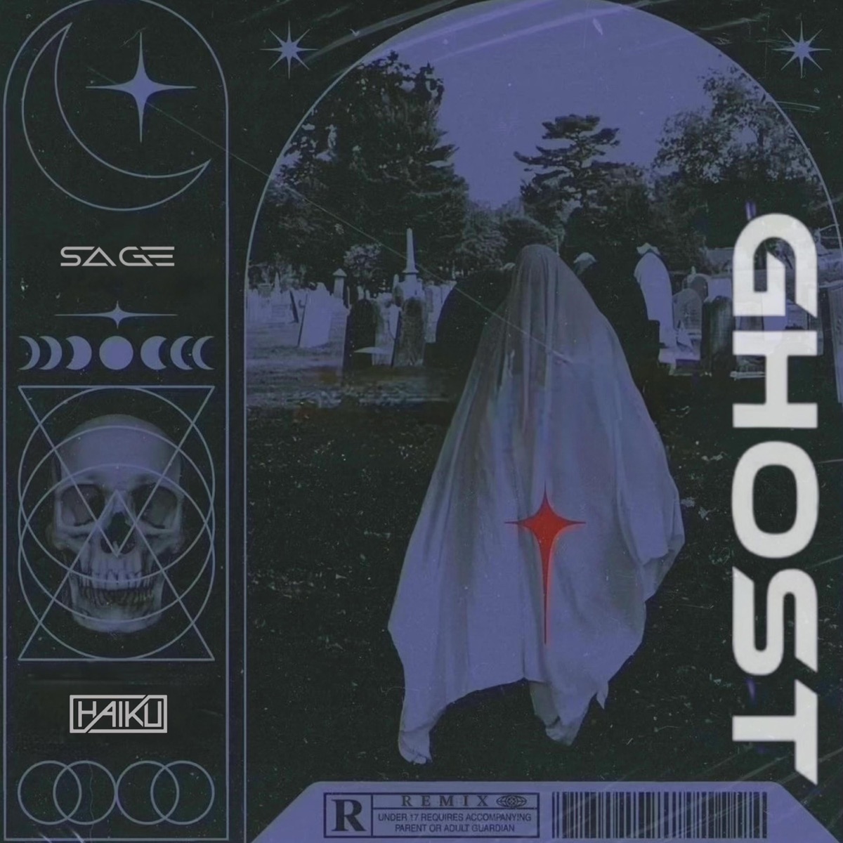 Ghost (HAIKU Remix) - Single by SAGE album cover