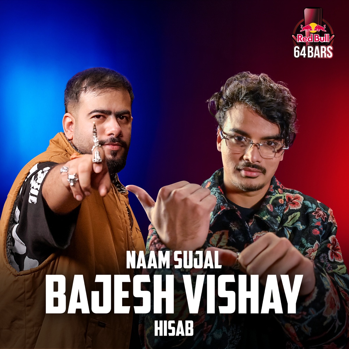 BAJESH VISHAY (Red Bull 64 Bars) - Single by Naam Sujal & Hisab album cover