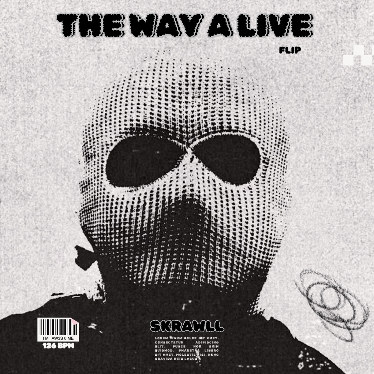 The Way A Live (Flip) - Single by SKRAWLL album cover