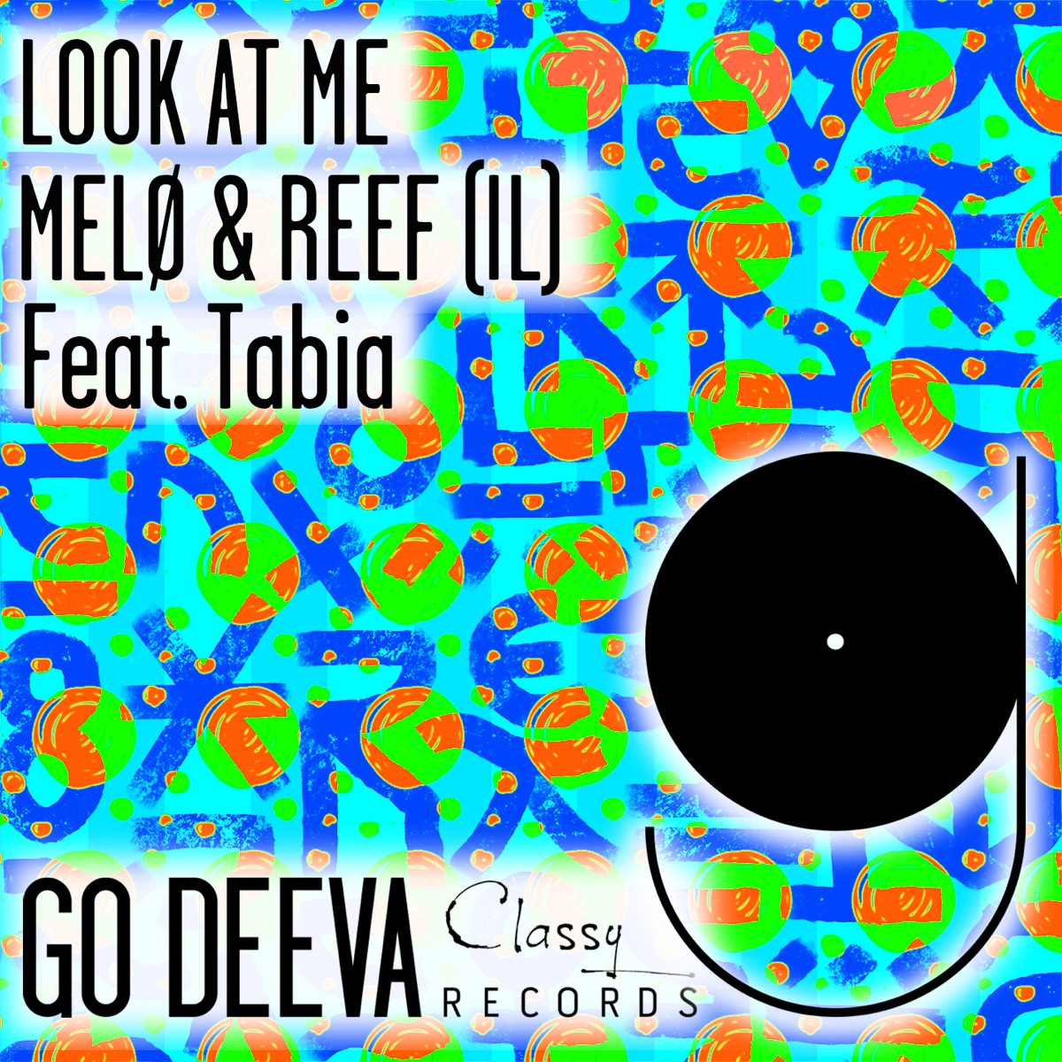 Look At Me (feat. Tabia) - Single by MELØ & Reef (IL) album cover
