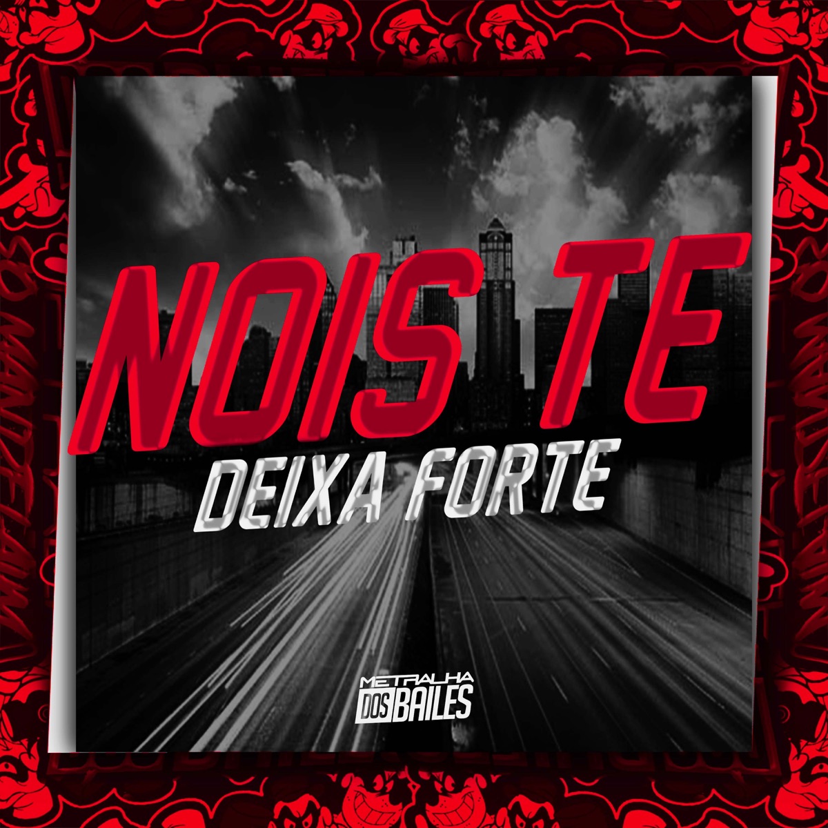 Nóis Te Deixa Forte - Single by MC Hyatta album cover