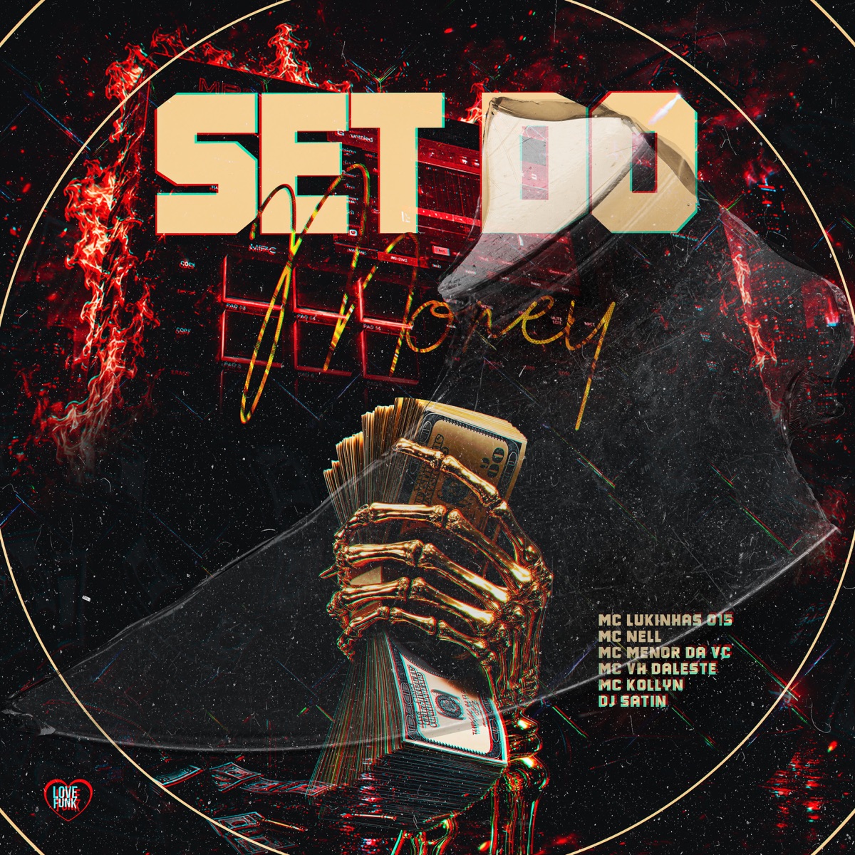 Set do Money (feat. MC Kollyn) - Single by MC Lukinhas 015, Mc Menor da VC, Mc VH daleste & Mc Nell album cover