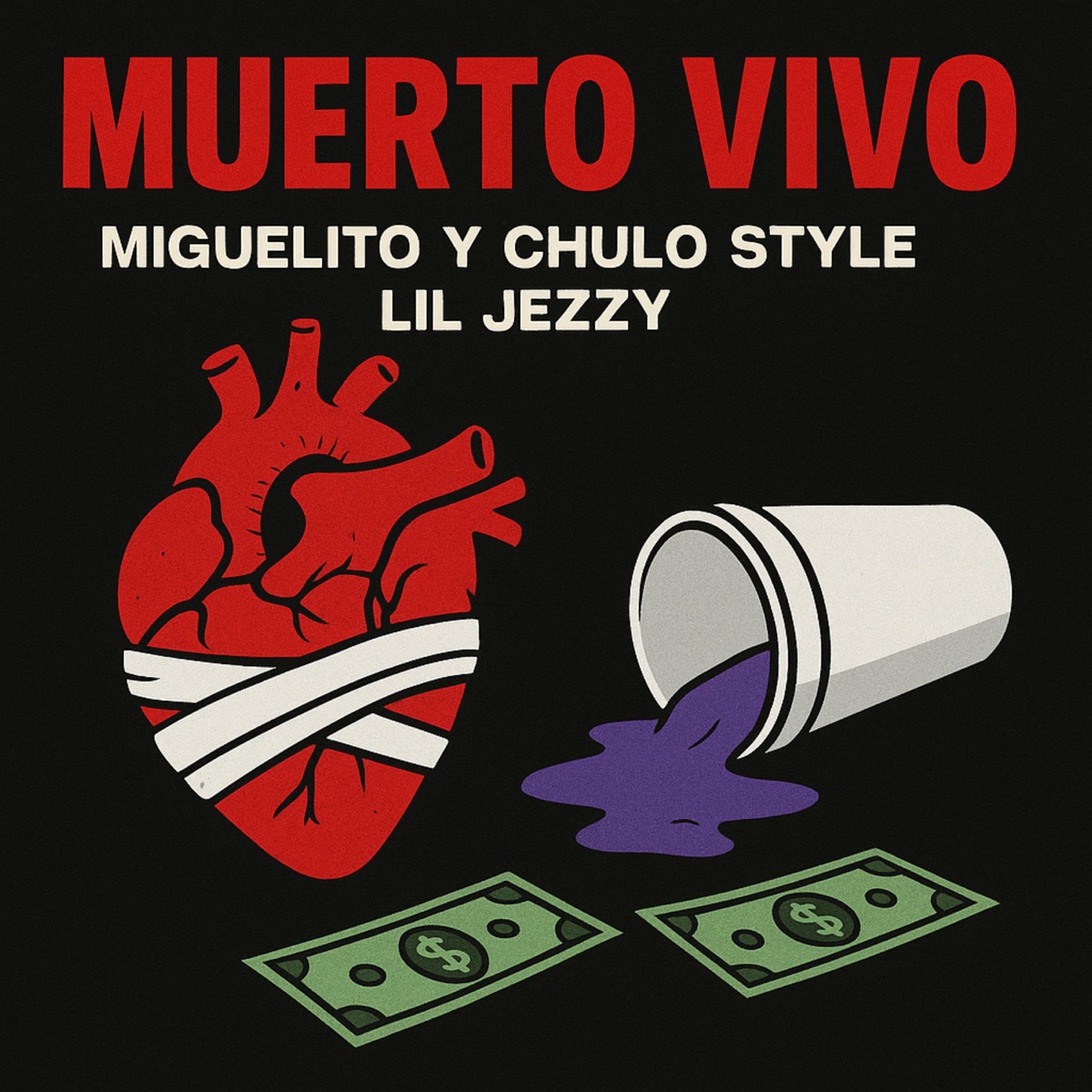 Muerto Vivo - Single by Miguelito & Chulo Style & Lil Jezzy album cover