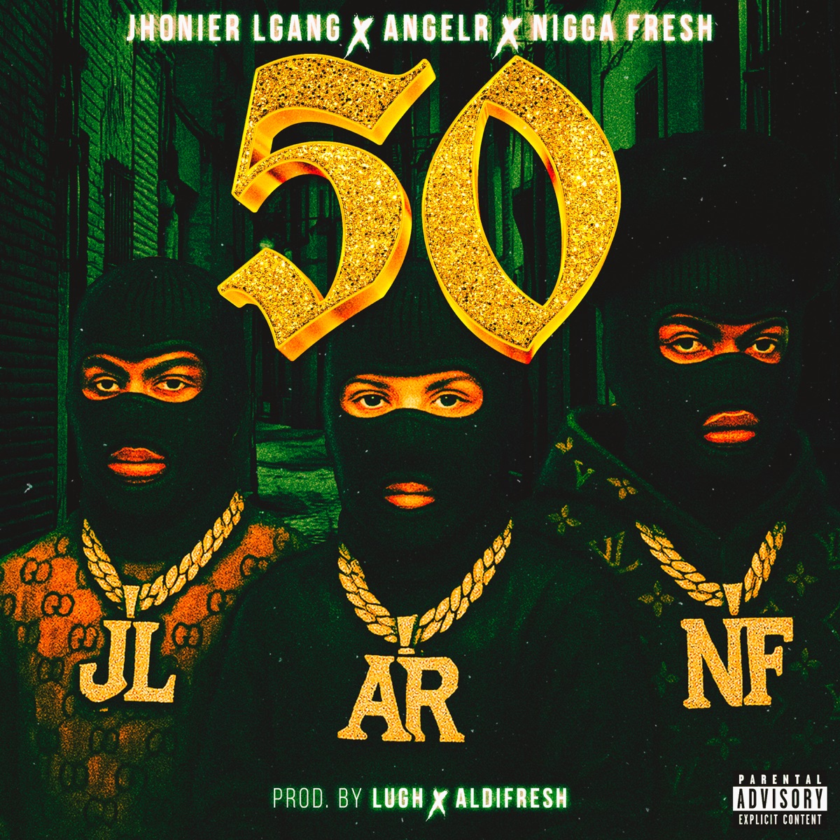 50 (feat. Lugh) - Single by AngelR, Nigga Fre$h & Jhonier Lgang album cover