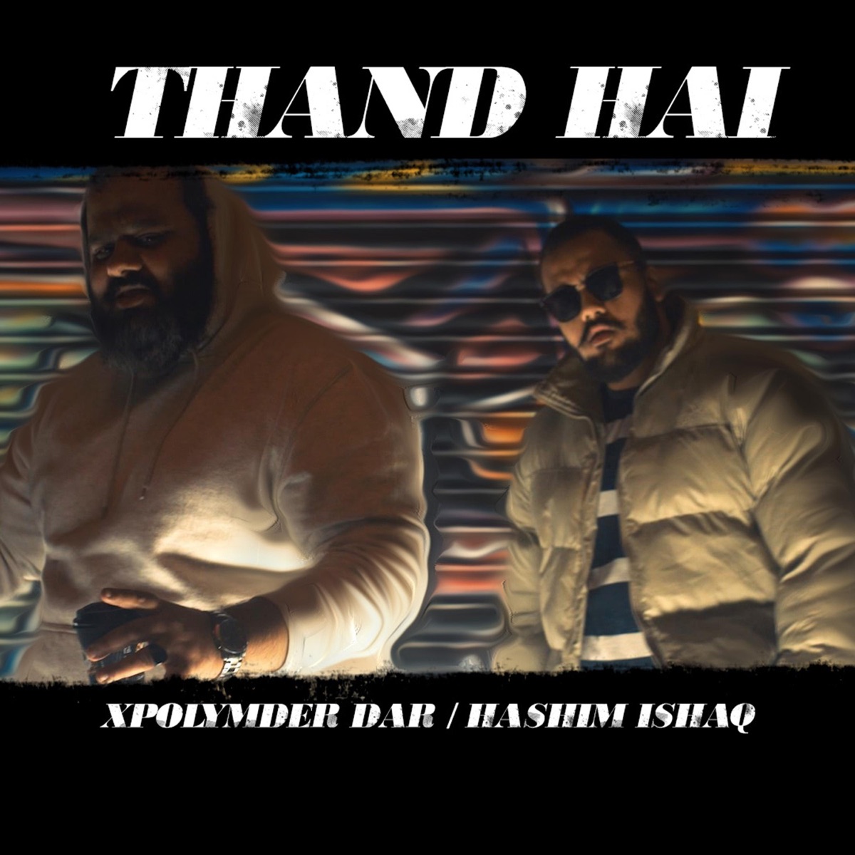 Thand Hai (feat. Hashim Ishaq) - Single by Dar album cover