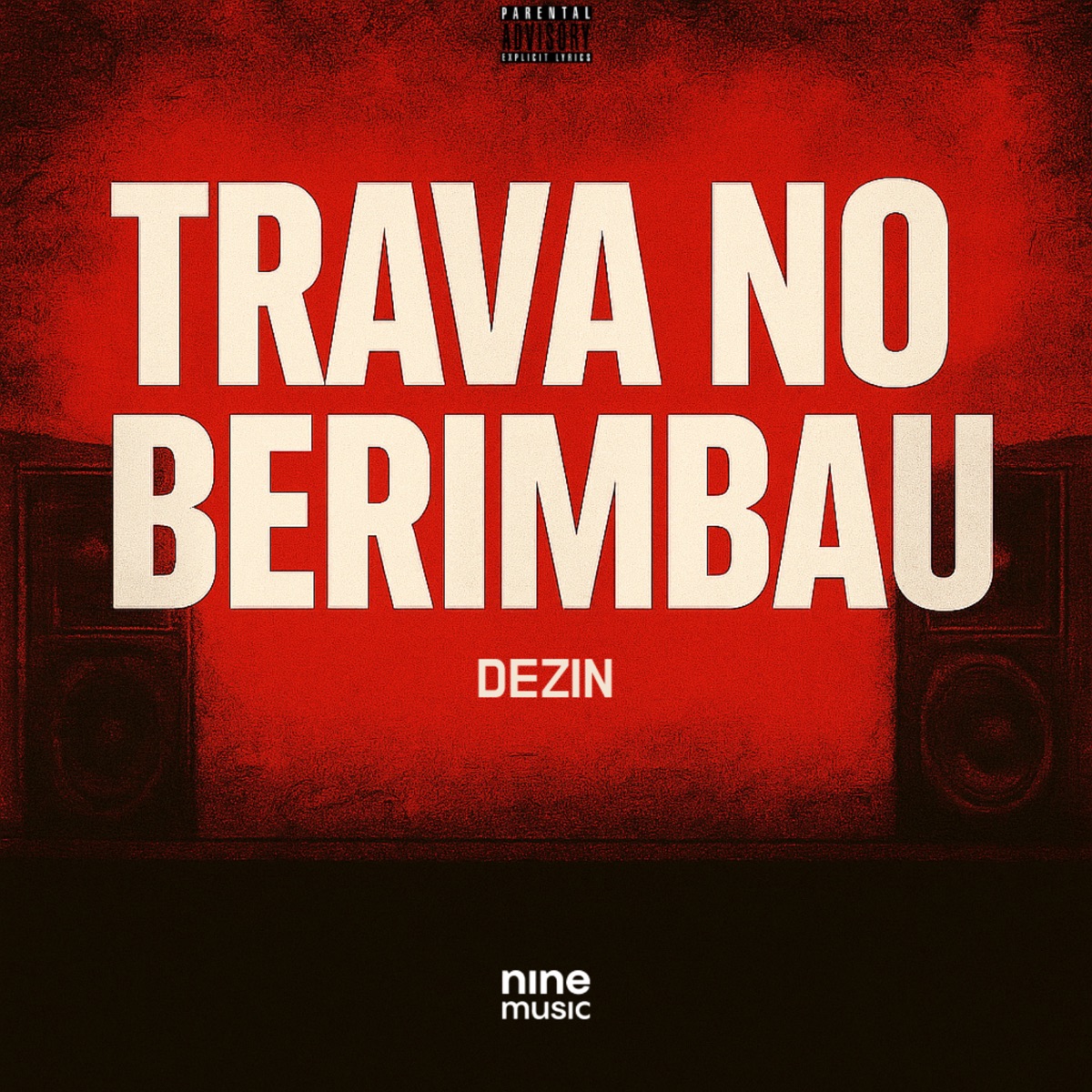 Trava no Berimbau (feat. Mc Gw & MC LEKÃO) - Single by Dezin album cover