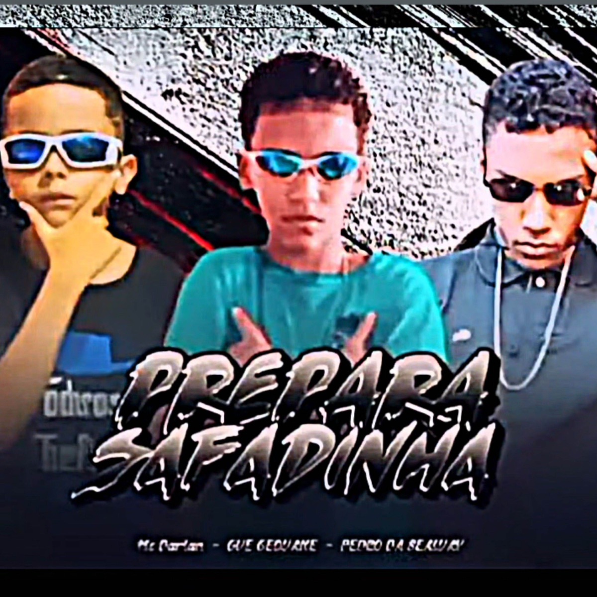 Prepara Safadinha (feat. PEDRO DA SEAWAY & MC Darlan) - Single by Gve Geovane album cover
