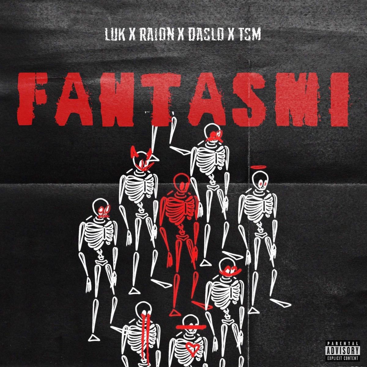 Fantasmi (feat. TSM) - Single by LUK, RAION & Daslo album cover