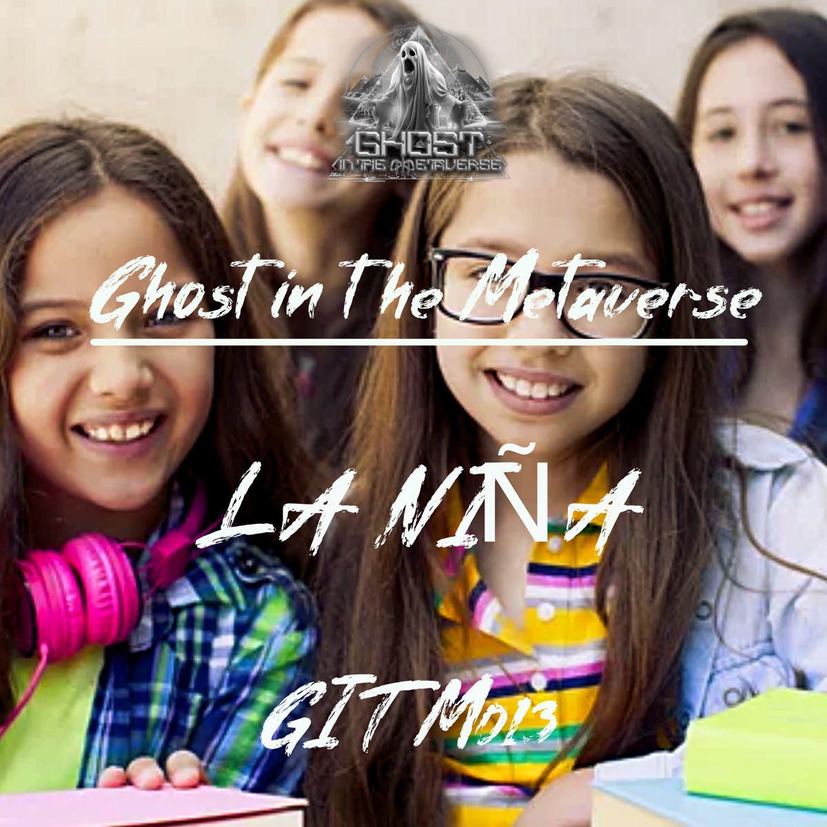 La Niña - Single by Ghost In The Metaverse album cover