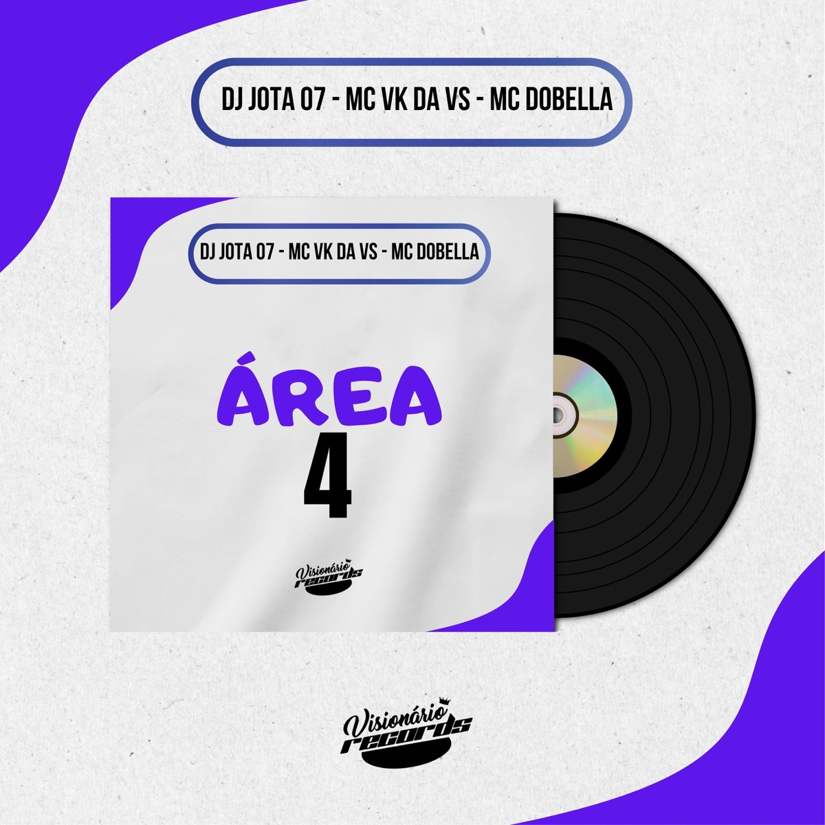 ÁREA 4 - Single by DJ Jota 07, MC VK DA VS & Mc Dobella album cover