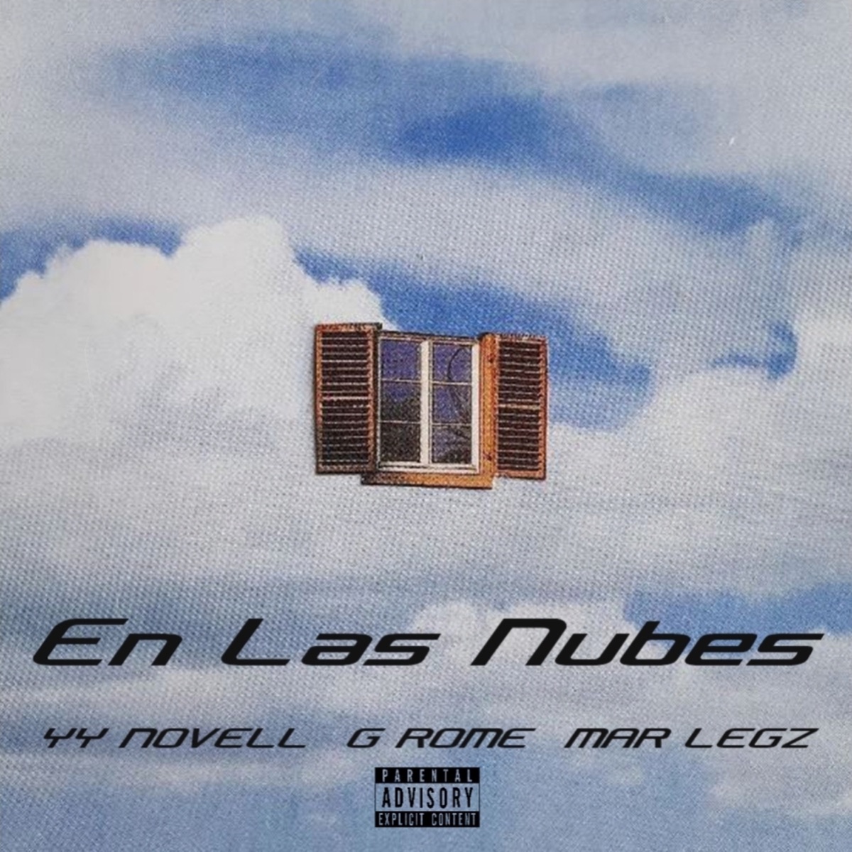 En Las Nubes - Single by YY NOVELL, G ROME & Mar Legz album cover
