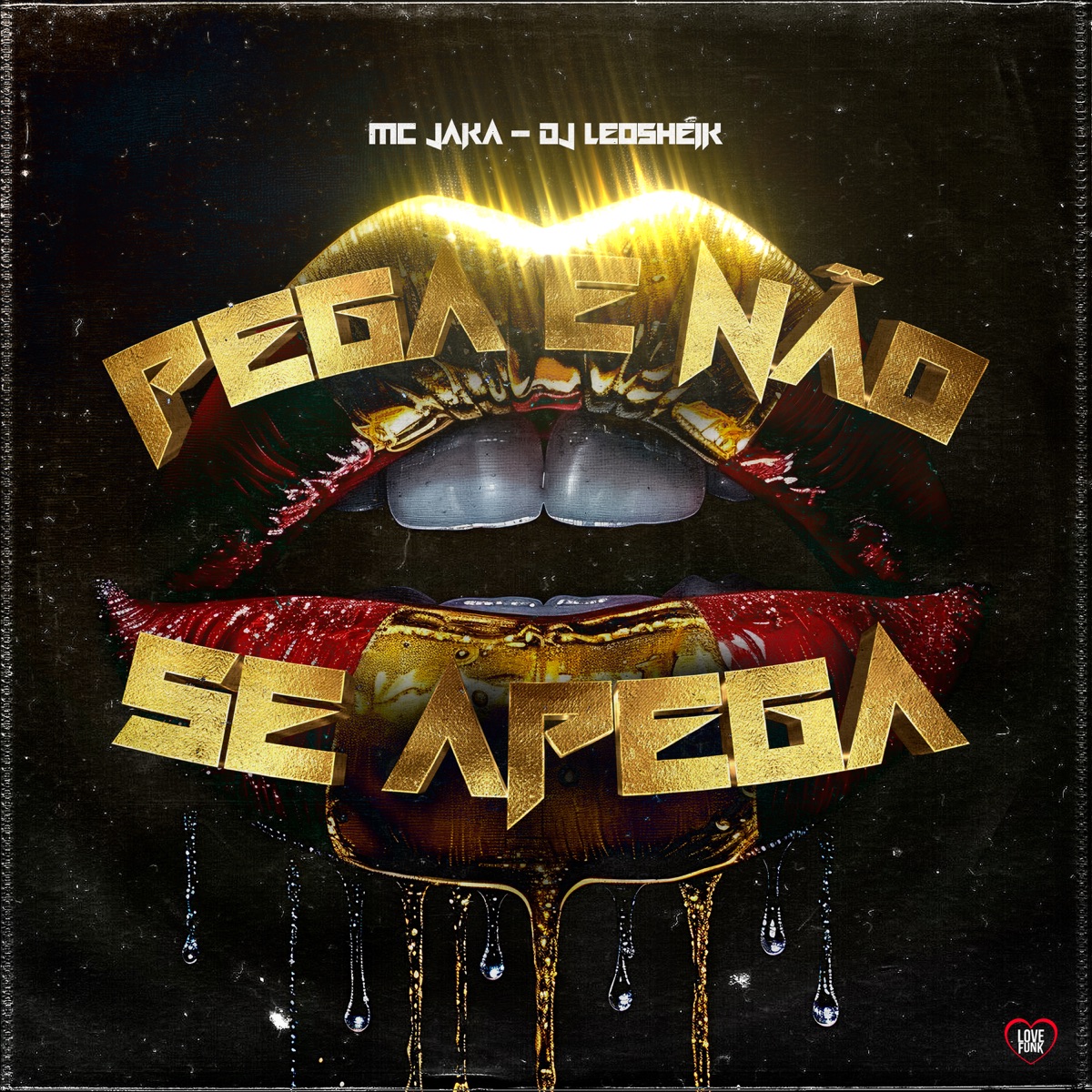 Pega e Não Se Apega (feat. DJ LéoSheik) - Single by Mc Jaka album cover
