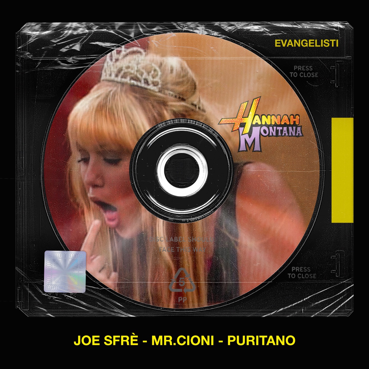 HANNAH MONTANA (feat. Evangelisti) - Single by Joe Sfrè, Mr.Cioni & Puritano album cover