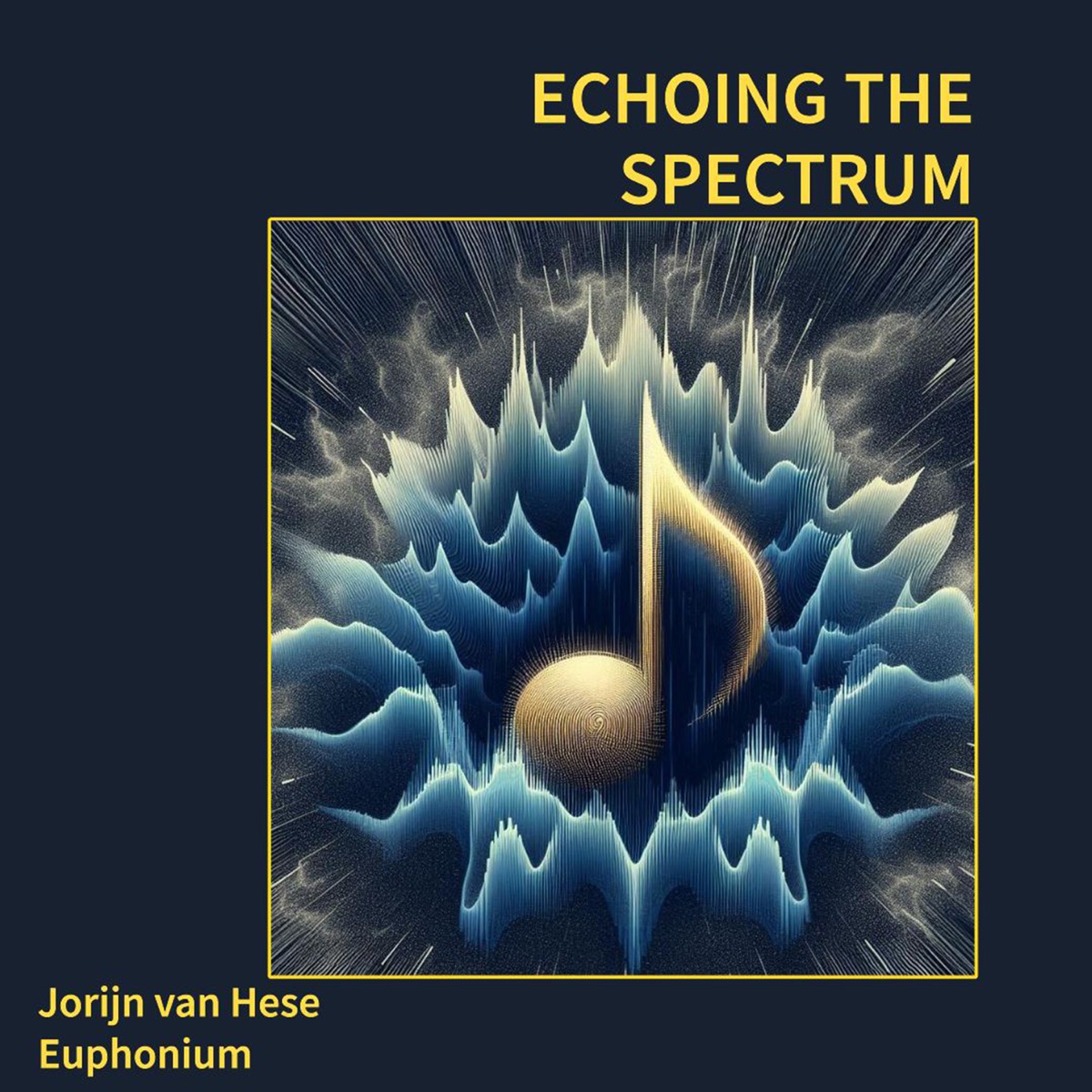 Echoing the Spectrum (Euphonium Solo) - Single by Jorijn van Hese album cover